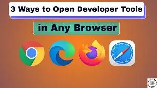 3 Ways to Open Developer Tools in Any Browser (Fast & Easy Guide)