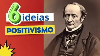 IDEIAS DO POSITIVISMO- O que é? Características.