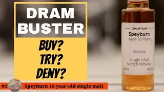 Drambuster #2 Speyburn 18 | Whiskey Straight