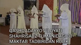 SHAHRISABZ TUMANI 31- MAKTAB