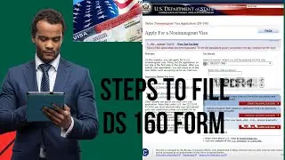 How to fill DS 160 Form