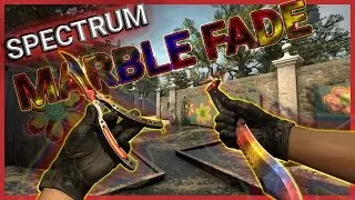 [CS:GO] Spectrum Marble Fade - Skin Showcase