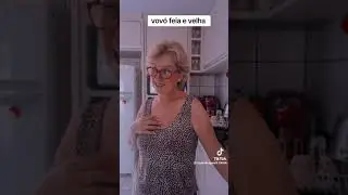 VOVÓ É VELHA