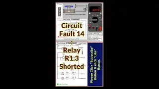 Circuit Fault 14 : Relay R1.3 Shorted 