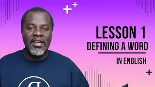 What's The Definition of a Word? | Discover The Power of Words | English Grammar | Lesson One