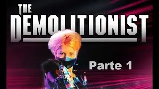 PARTE 1 - The Demolitionist - 1995 - Movie in English