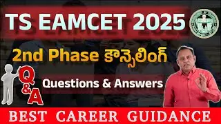 TS EAMCET 2025 2nd Phase Counselling Q&A 🧾 |Web Options, Seat Allotment, Slot Booking & FAQs Details