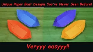 How to make a paper boat | Unique Paper Boat Designs You've Never Seen Before! | कागज की नाव