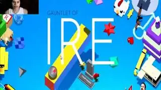 Gauntlet Of Ire (Part 1)