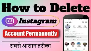 Instagram Account Delete Kaise Kare Permanently | How To Delete Instagram Account 2024