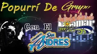 Popurrí De Grupo Miramar  - Conjunto San Andres