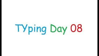 Typing Day 08-2020-11-13