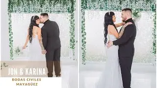 Karina & Jon |  Bodas Civiles Mayaguez
