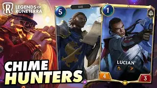 Lucian is a CHIME hunter! | Legends of Runeterra | Standard | Lucian Bard