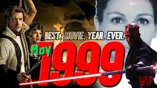 1999: Best Movie Year Ever | MAY '99
