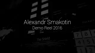 Alexandr Smakotin FX Demo Reel 2016 / Breakdown / Making of