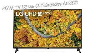 NOSSA NOVA TV 4K ( LG 43UP7500 )