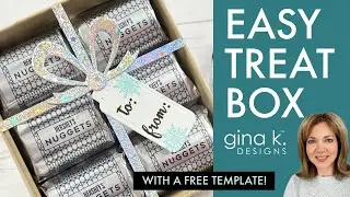 Easy Treat Box Plus a Free Template!