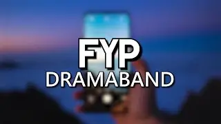 Drama Band - FYP (Lirik)