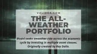 Ray Dalio Risk-Parity Model For All Economic Seasons - The All-Weather Portfolio Systematic Model
