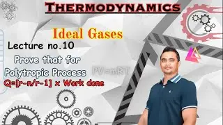 Polytropic Process || Prove that for Polytropic Process || Thermodynamics || very important lecture