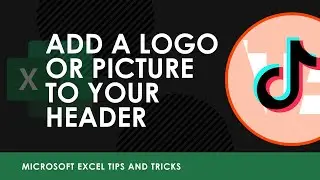 How to Add a Logo or Picture to Your Header in Excel 