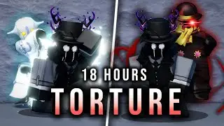 Getting TORTURED to Obtain Everything In This Update.. (18+ Hours 💔)