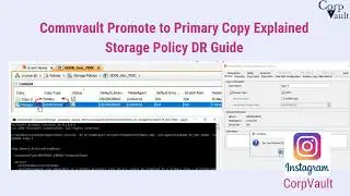 #Commvault - Storage Policies - Promote To Primary Copy