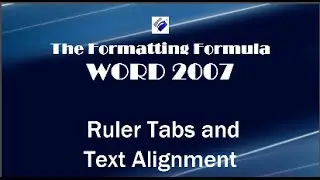 Word 2007   Ruler Tabs and Text Alignment