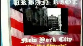 Urban Riot - On The Streets