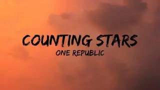 OneRepublic - Counting Stars (Lyrics)