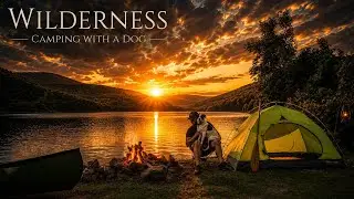 Overnight Canoe Camping With My Dog | Relaxing Campfire | Solo Tent