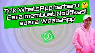 cara membuat notifikasi suara WhatsApp