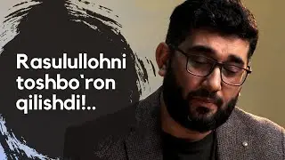 Rasulullohni toshbo`ron qilishdi!.. | 