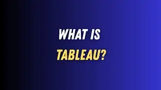 What is Tableau?