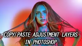 Copy Paste Adjustment Layers in Photoshop