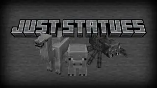 Just Statues (Mob Statues update)