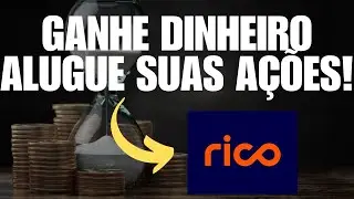 💰ALUGUEL DE AÇÕES: COMO ALUGAR AÇÕES NA CORRETORA RICO E GANHAR "DINHEIRO EXTRA"? ATUALIZADO 2023