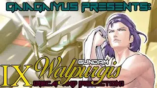 (The Story Of...) GUNDAM WALPURGIS #9.... No more SECRETS...