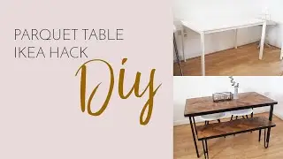 PARQUET TABLE IKEA HACK DIY | Using reclaimed wooden floor upcycle - Bang On Style