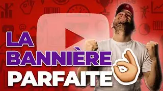 COMMENT CREER SA BANNIERE YOUTUBE