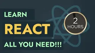Learn React In 2 Hours