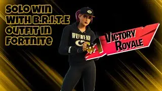 Solo win with the B.R.I.T.E skin in Fortnite