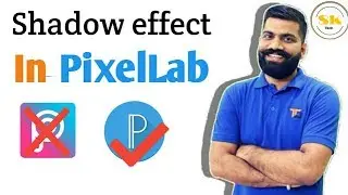How to make Shadow effect in pixelLab||Sk Tech🔥🔥