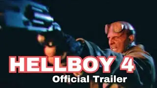 Hellboy IV  Official Trailer 2025 | UHD