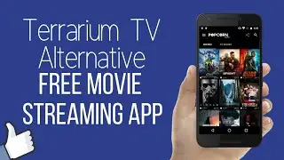 Top 3 Free Movie Streaming Apps 2018(Terrarium TV Alternative)