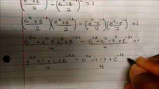 Proving the Hyperbolic Identity Cosh^2(x) - Sinh^2(x) = 1