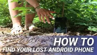 How to find your lost Android phone