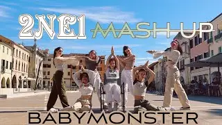 [KPOP IN PUBLIC | ONE TAKE] BABYMONSTER - '2NE1 Mash Up' Dance Cover by Sisme Crew | ITALY