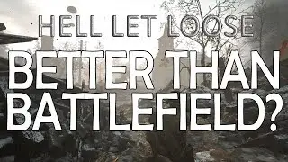 Hell Let Loose vs. Battlefield